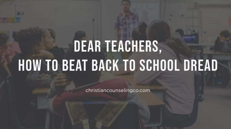 how to beat back to school dread (a guide for teachers)